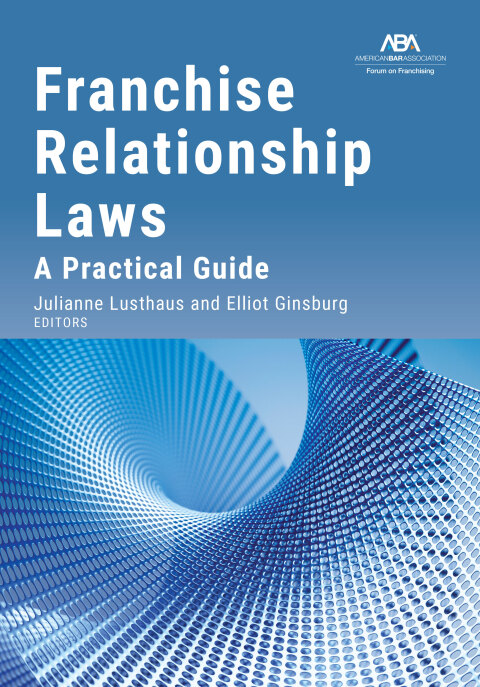 Cover image for book Franchise Relationship Laws
