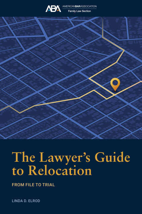 Cover image for book The Lawyer's Guide to Relocation