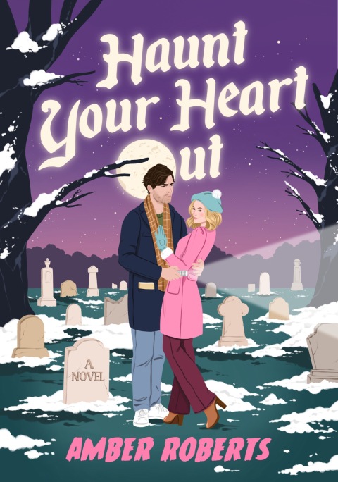 Cover image for book Haunt Your Heart Out