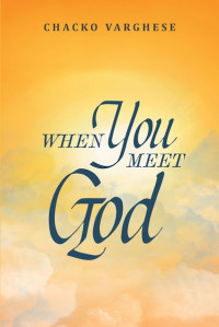 Cover image: When You Meet God 9781640033405
