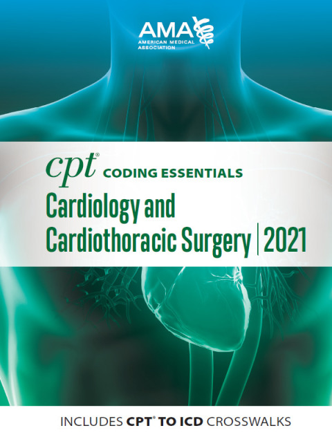 Cover image for book CPT Coding Essentials for Cardiology & Cardiothoracic Surgery 2021