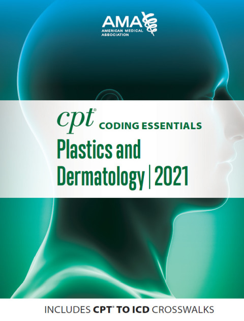 Cover image for book CPT Coding Essentials for Plastics and Dermatology 2021