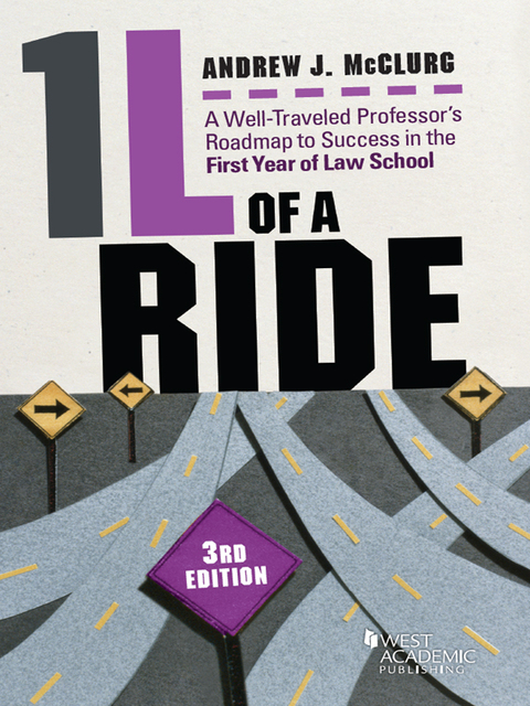 Cover image for book McClurg's 1L of a Ride, A Well-Traveled Professor's Roadmap to Success in the First Year of Law School