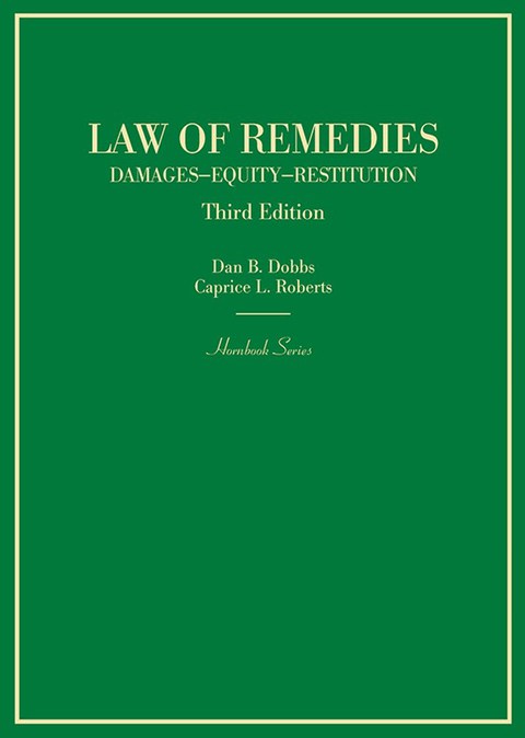 Cover image for book Dobbs and Roberts's Law of Remedies, Damages, Equity, Restitution