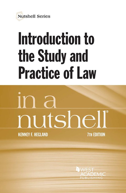 Cover image for book Hegland's Introduction to the Study and Practice of Law in a Nutshell