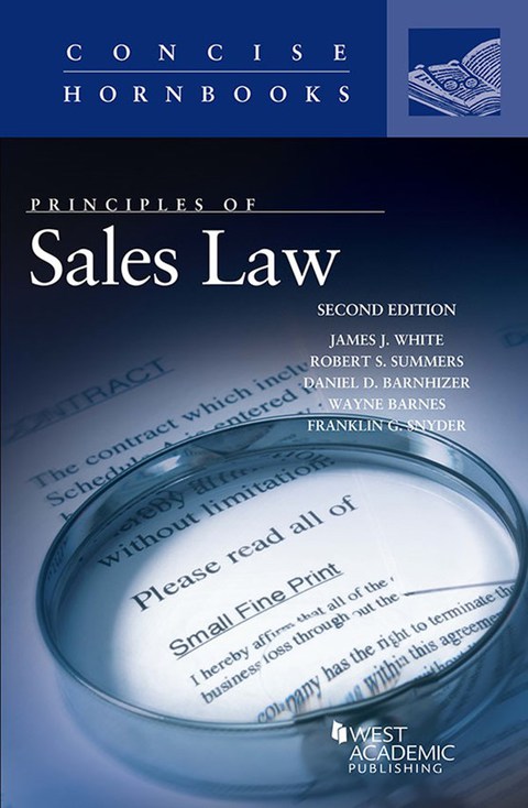Cover image for book White, Summers, Barnhizer, Barnes, and Snyder's Principles of Sales Law
