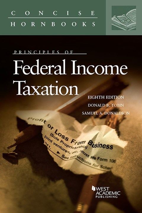 Cover image for book Tobin and Donaldson's Principles of Federal Income Taxation