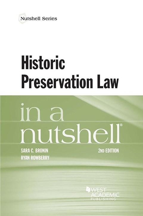 Cover image for book Bronin and Rowberry's Historic Preservation Law in a Nutshell
