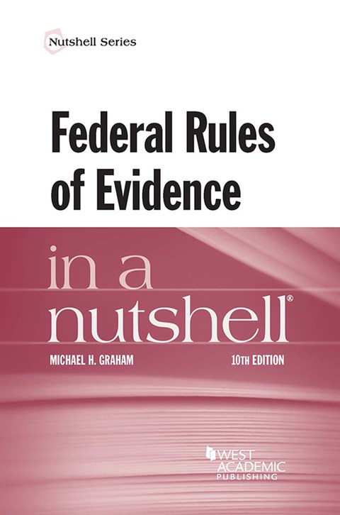 Cover image for book Graham's Federal Rules of Evidence in a Nutshell