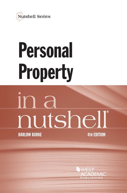Cover image for book Burke's Personal Property in a Nutshell