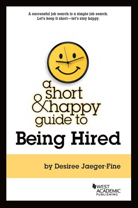 Cover image for book Jaeger-Fine's Short & Happy Guide to Being Hired