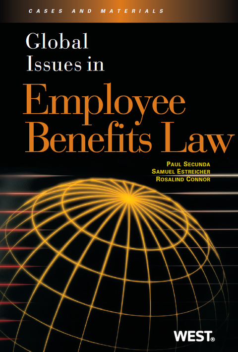 Cover image for book Secunda, Estreicher, and Connor's Global Issues in Employee Benefits Law