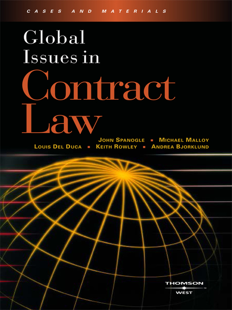 Cover image for book Spanogle, Malloy, Del Duca, Bjorklund, and Rowley's Global Issues in Contract Law