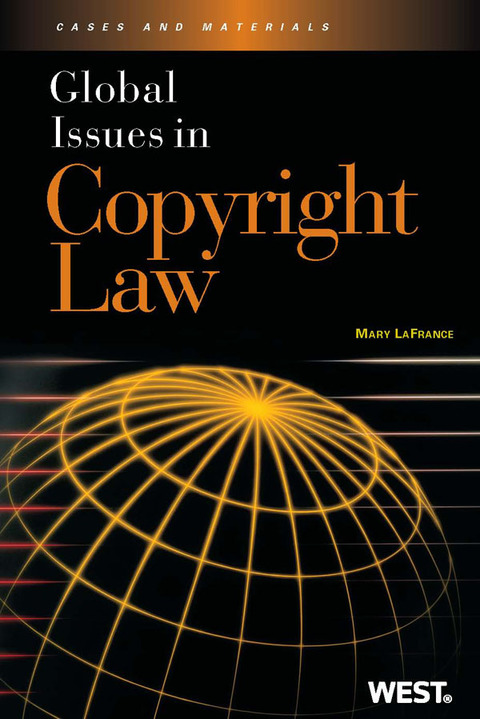 Cover image for book LaFrance's Global Issues in Copyright Law
