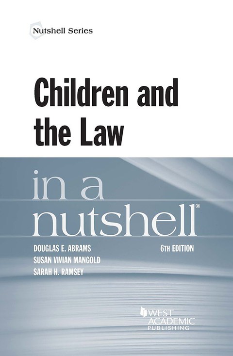 Cover image for book Abrams, Mangold, and Ramsey's Children and the Law in a Nutshell