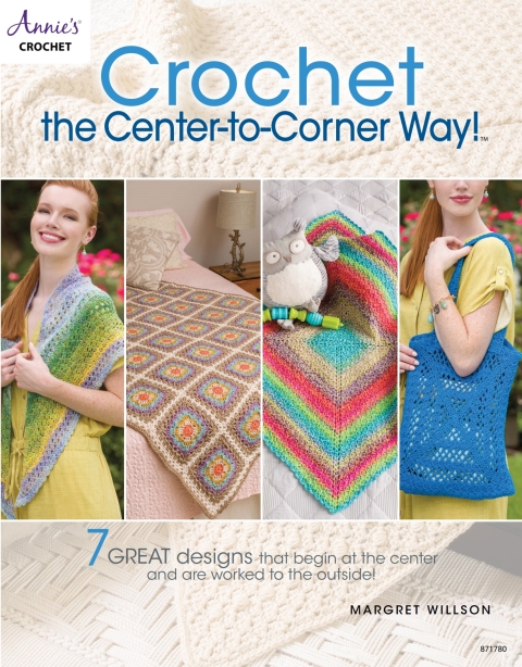 Cover image for book Crochet the Center-to-Corner Way!
