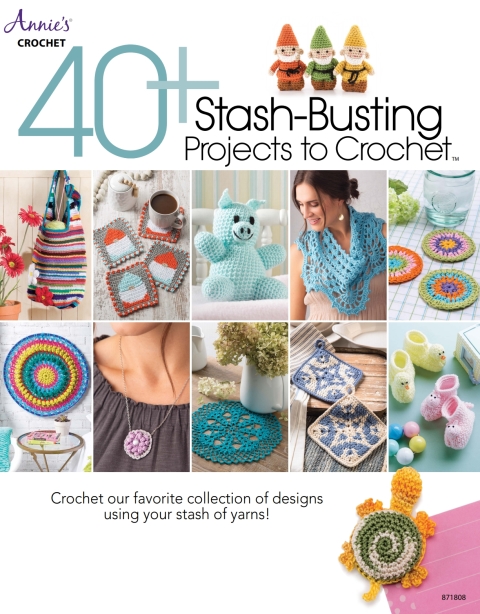 Cover image for book 40  Stash-Busting Projects to Crochet!