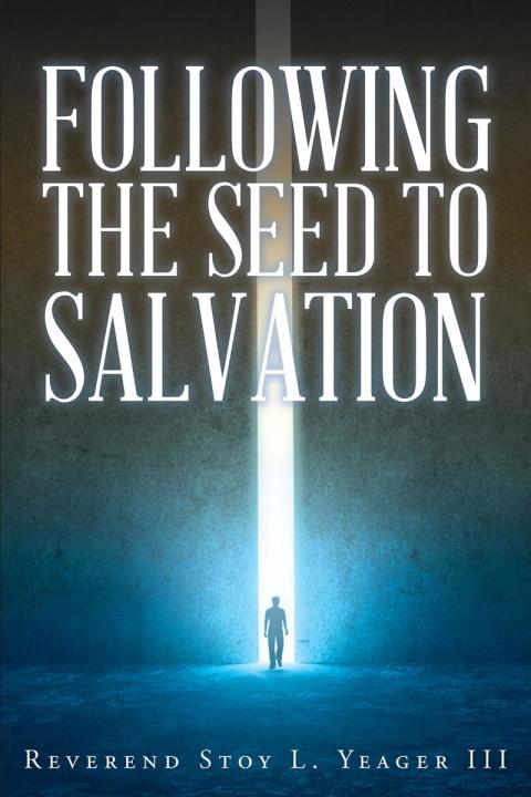 Cover image for book Following The Seed To Salvation