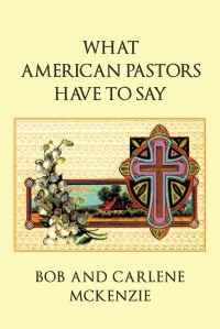 Cover image: What American Pastors Have To Say 9781640285200