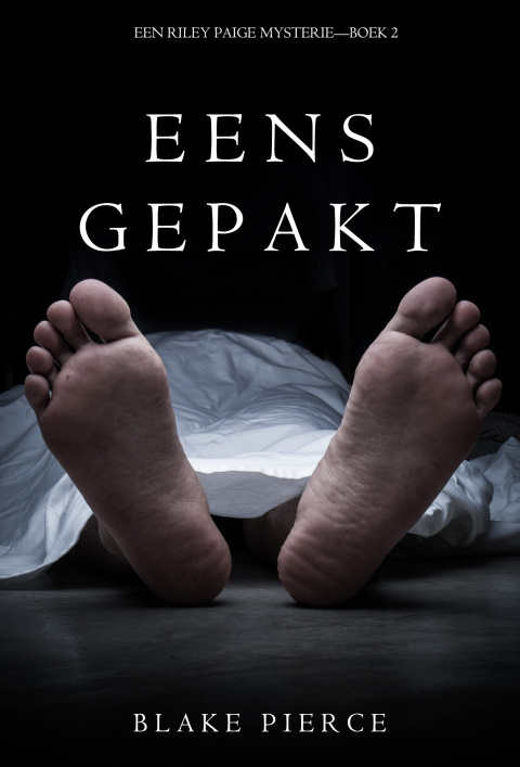 Cover image for book Eens Gepakt (een Riley Paige Mysterie--Boek #2)