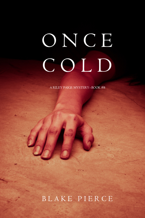 Cover image for book Once Cold (A Riley Paige Mystery—Book 8)