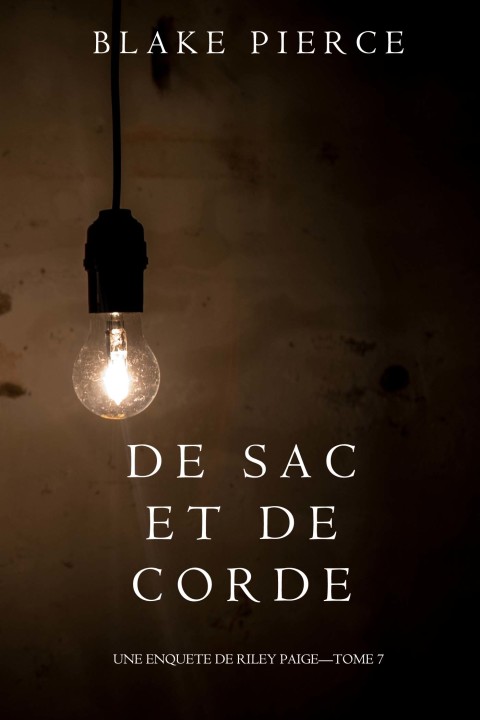 Cover image for book De Sac et de Corde (Une enquête de Riley Paige—Tome 7)