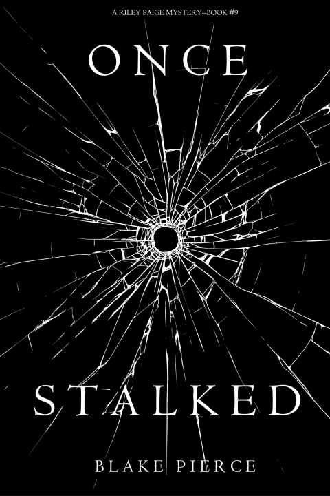 Cover image for book Once Stalked (A Riley Paige Mystery—Book 9)