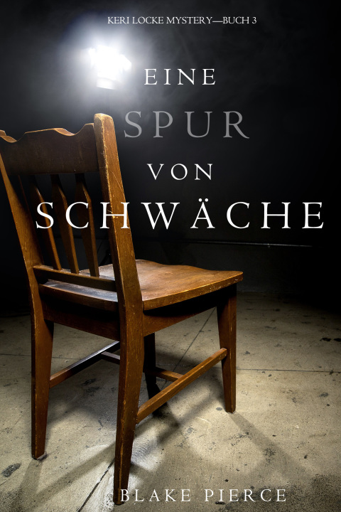 Cover image for book Eine Spur Von Schwäche (Keri Locke Mystery—Buch #3)