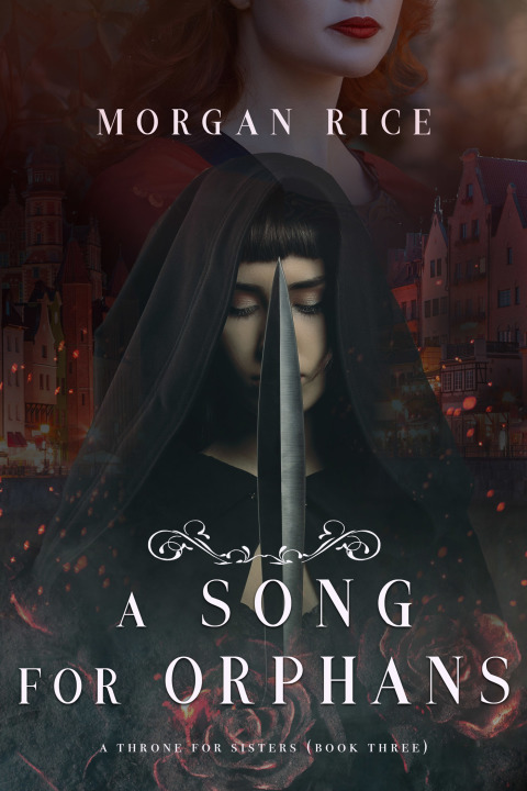 Cover image for book A Song for Orphans (A Throne for Sisters—Book Three)