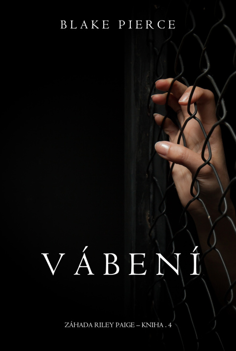 Cover image for book Vábení (Záhada Riley Paige – kniha č. 4)