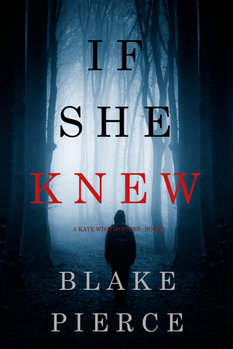 Cover image for book If She Knew (A Kate Wise Mystery—Book 1)