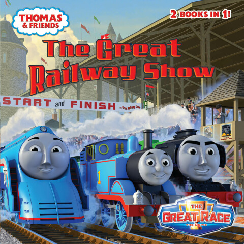 Cover image for book The Great Railway Show / Off to the Races! (Thomas & Friends)