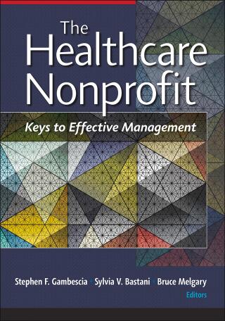 The Healthcare Nonprofit: Keys to Effective Management