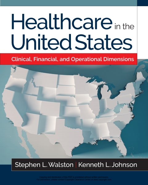 Cover image for book Healthcare in the United States: Clinical, Financial, and Operational Dimensions