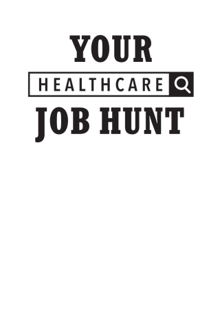 Your Healthcare Job Hunt: How Your Digital Presence Can Make or Break Your Career