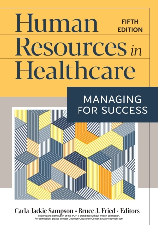 Human Resources in Healthcare: Managing for Success, Fifth Edition