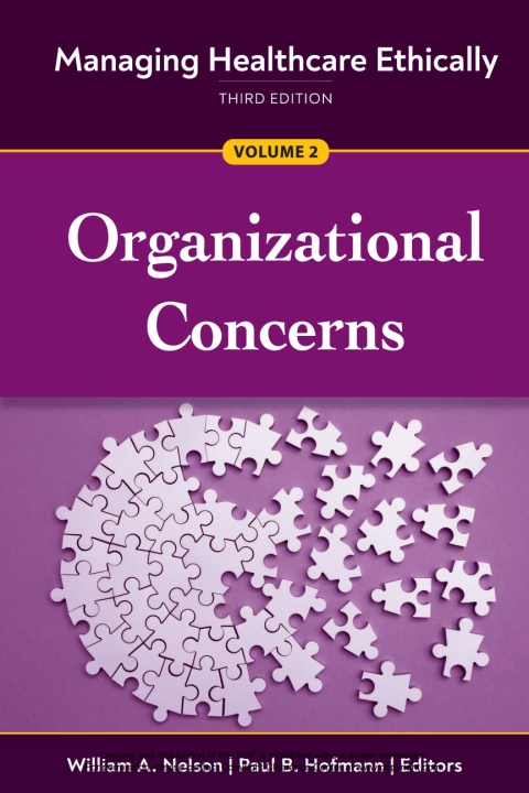 Cover image for book Managing Healthcare Ethically, Third Edition, Volume 2: Organizational Concerns