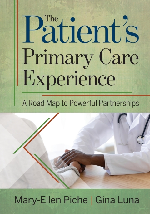 Cover image for book The Patient's Primary Care Experience: A Road Map to Powerful Partnerships
