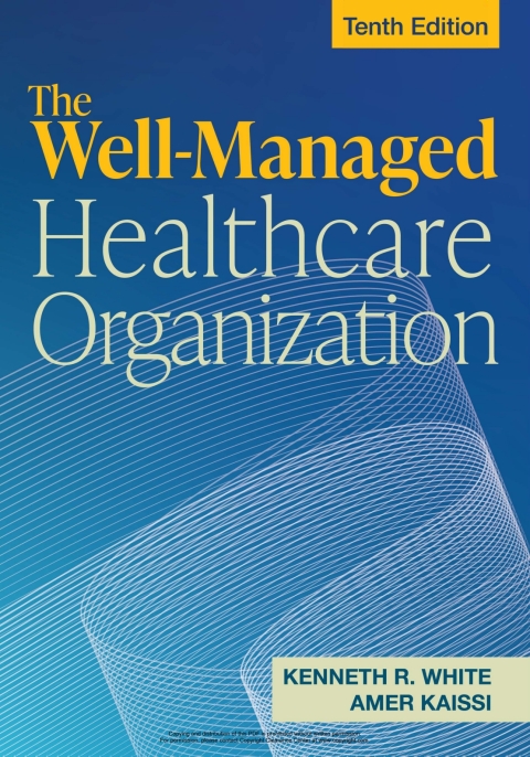 Cover image for book The Well-Managed Healthcare Organization, Tenth Edition