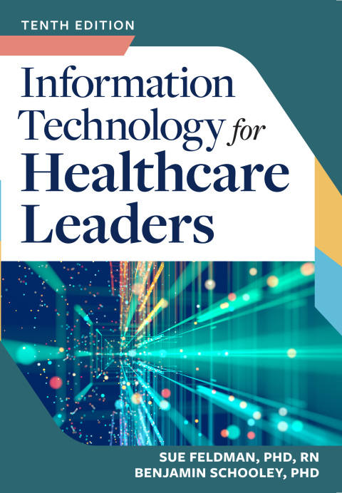 Cover image for book Information Technology for Healthcare Leaders
