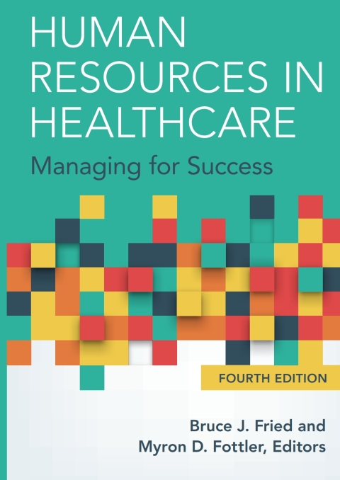 Cover image for book Human Resources in Healthcare: Managing for Success, Fourth Edition