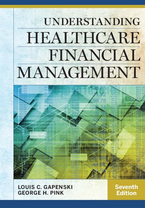 Understanding Healthcare Financial Management 