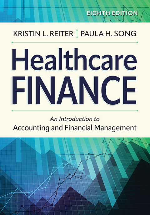 Cover image for book Healthcare Finance: An Introduction to Accounting and Financial Management