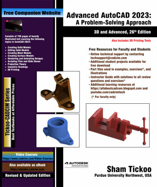 Advanced AutoCAD 2023: A Problem-Solving Approach, 3D and Advanced