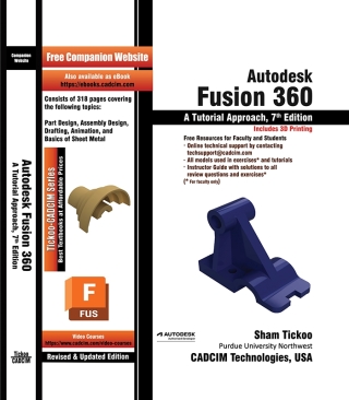 Autodesk Fusion 360 with Videos: A Tutorial Approach