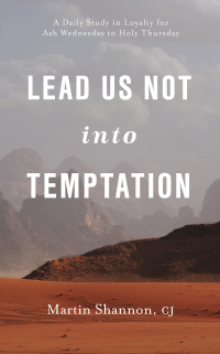 Cover image: Lead Us Not Into Temptation 9781640604605