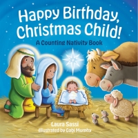 Cover image: Happy Birthday, Christmas Child! 9781640607996