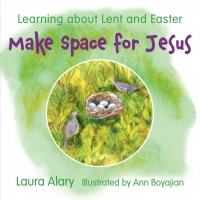 Cover image: Make Space for Jesus 9781640607590
