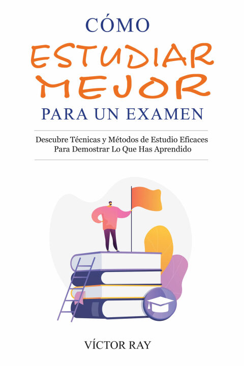 Cover image for book Cómo Estudiar Mejor Para Un Examen