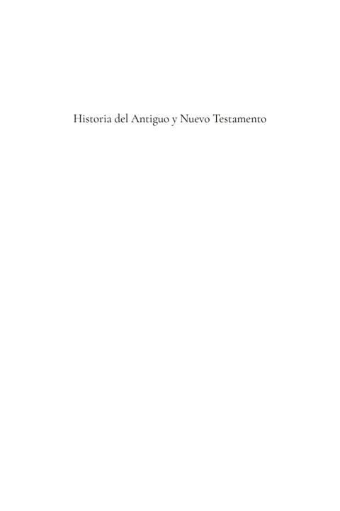 Cover image for book Historia del Antiguo y Nuevo Testamento